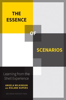 The Essence of Scenarios: Learning from the Shell Experience Cover Image