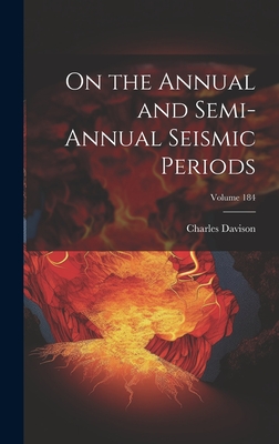 On the Annual and Semi-Annual Seismic Periods; Volume 184 Cover Image