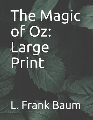 The Magic of Oz
