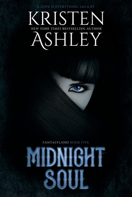 Midnight Soul (Fantasyland #5) By Kristen Ashley Cover Image
