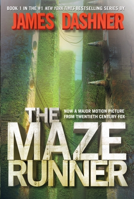 The Maze Runner (Maze Runner, Book One): Book One (The Maze Runner