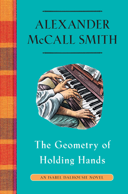 The Geometry of Holding Hands: An Isabel Dalhousie Novel (13) (Isabel Dalhousie Series #13) Cover Image