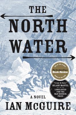 The North Water: A Novel