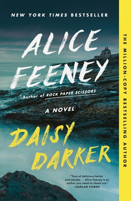 Daisy Darker: A Novel By Alice Feeney Cover Image