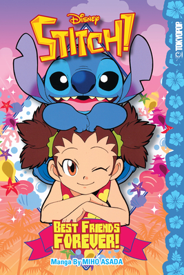 Disney Manga: Stitch! Best Friends Forever!: Best Friends Forever! Cover Image