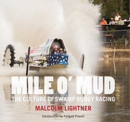 Mile O' Mud: The Culture of Swamp Buggy Racing Cover Image