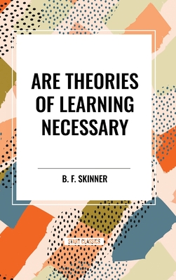 Are Theories of Learning Necessary Cover Image