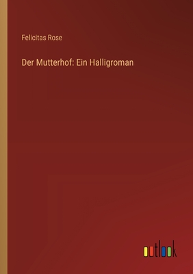 Der Mutterhof: Ein Halligroman Cover Image
