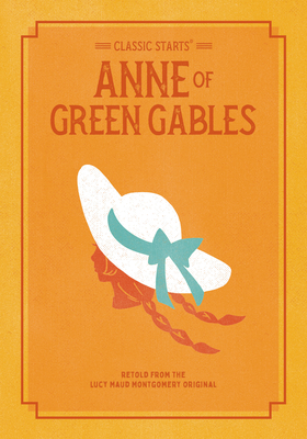 Classic Starts: Anne of Green Gables (Classic Starts(r)) Cover Image