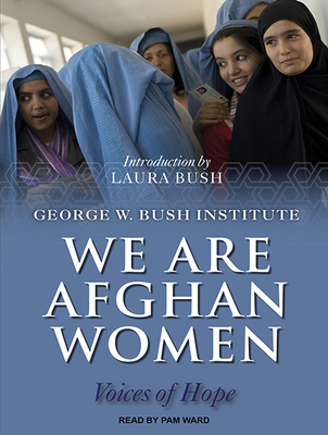 We Are Afghan Women Voices Of Hope Mp3 Cd Rainy Day Books