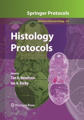 Histology Protocols (Methods in Molecular Biology #611)