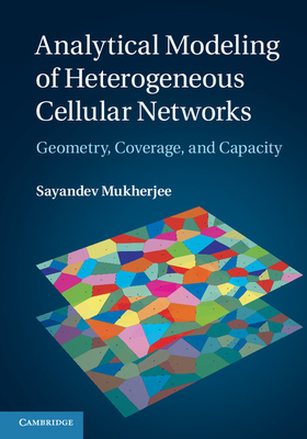 Analytical Modeling of Heterogeneous Cellular Networks Cover Image