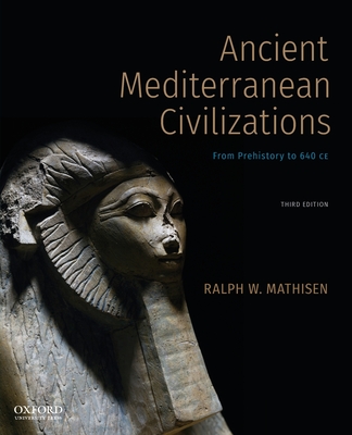 Ancient Mediterranean Civilizations: From Prehistory to 640 CE Cover Image