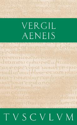 Aeneis: Lateinisch - Deutsch (Sammlung Tusculum) Cover Image