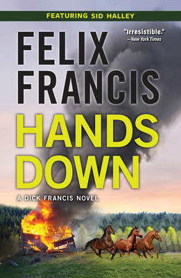 Hands Down: A Novel By Felix Francis Cover Image
