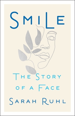 Cover Image for Smile: The Story of a Face