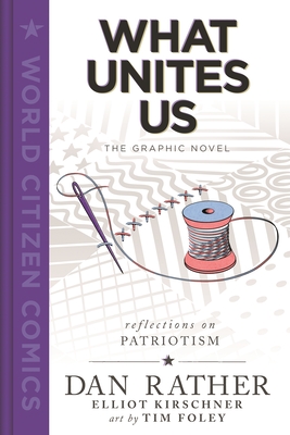 Cover for What Unites Us: The Graphic Novel (World Citizen Comics)