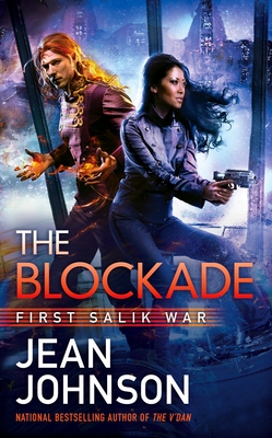 The Blockade (First Salik War #3) By Jean Johnson Cover Image