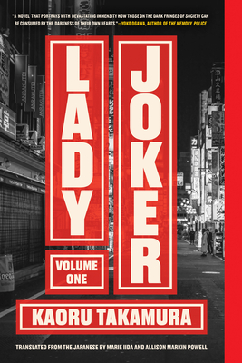 Lady Joker, Volume 1 By Kaoru Takamura, Allison Markin Powell (Translated by), Marie Iida (Translated by) Cover Image