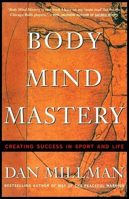 Body Mind Mastery: Training for Sport and Life Cover Image