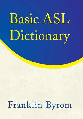 Basic Asl Dictionary Cover Image