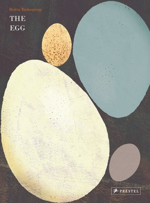 The Egg By Britta Teckentrup Cover Image