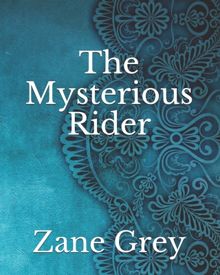 The Mysterious Rider