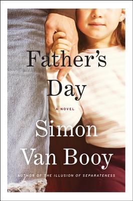 Cover Image for Father's Day: A Novel