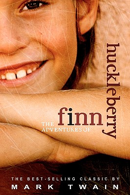 The Adventures of Huckleberry Finn By Mark Twain Cover Image