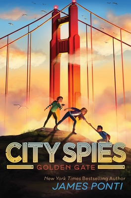 Golden Gate (City Spies #2) Cover Image