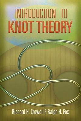 Introduction to Knot Theory (Dover Books on Mathematics) Cover Image