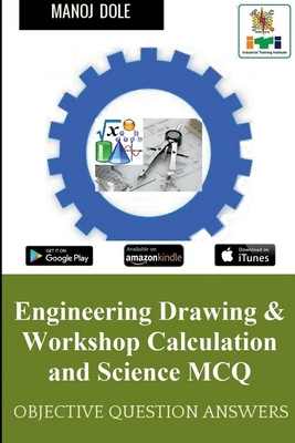 Engineering Drawing & Workshop Calculation and Science MCQ By Manoj Dole Cover Image