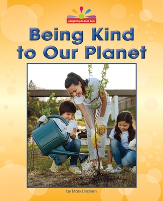 Being Kind to Our Planet Cover Image