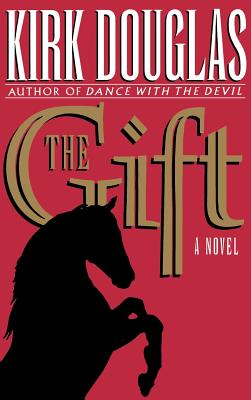 The Gift By Kirk Douglas Cover Image