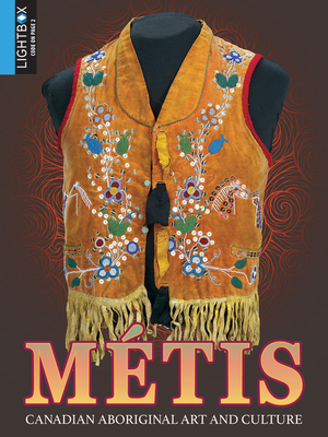Métis (Canadian Aboriginal Art and Culture) Cover Image