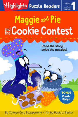 Maggie and Pie and the Cookie Contest (Highlights Puzzle Readers)