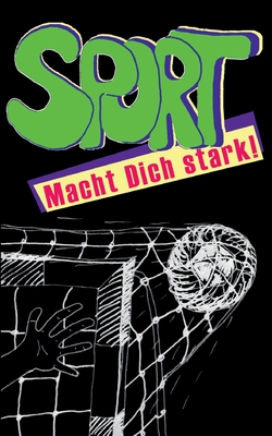 Sport: Macht Dich stark! Cover Image