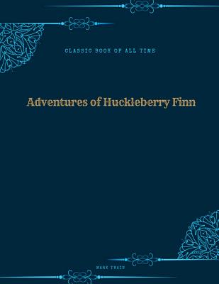 Adventures of Huckleberry Finn