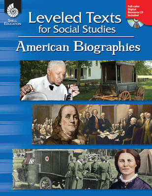 Leveled Texts for Social Studies: American Biographies Cover Image