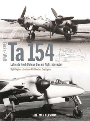 Focke-Wulf Ta 154: Luftwaffe Reich Defence Day and Night Interceptor Cover Image