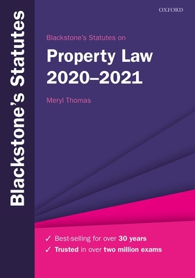 Blackstone's Statutes on Property Law 2020-2021 By Meryl Thomas Cover Image