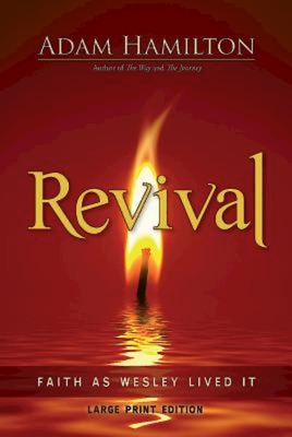 Revival: Faith as Wesley Lived It Cover Image