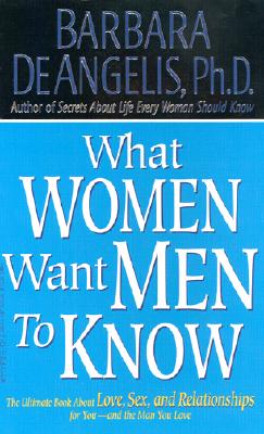 What Women Want--What Men Want: Why the Sexes Still See Love and