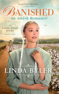 Banished: An Amish Romance (Long Road Home #1) By Linda Byler Cover Image