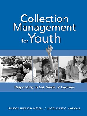 Collection Management for Youth By Sandra Hughes-Hassell, Jacqueline C. Mancall Cover Image