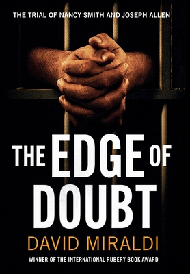 The Edge of Doubt: The Trial of Nancy Smith and Joseph Allen