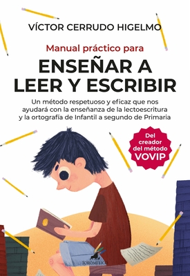 Manual Practico Para Ensenar a Leer Y Escribir By Victor Cerrudo Higelmo Cover Image