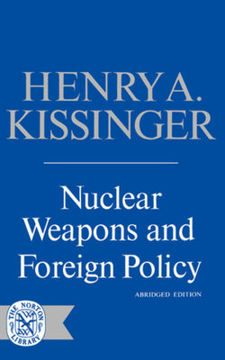 Nuclear Weapons and Foreign Policy Cover Image