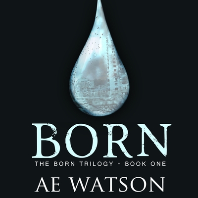 Born (Born Trilogy #1) Cover Image
