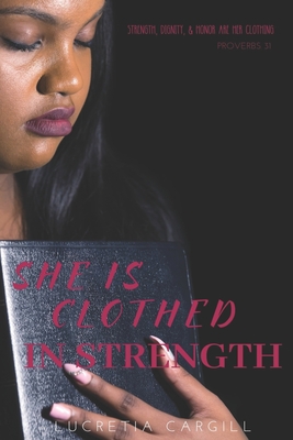 She Is Clothed in Strength: Strength, Dignity, & Honor Are Her Clothing:  Proverbs 31 | brookline booksmith